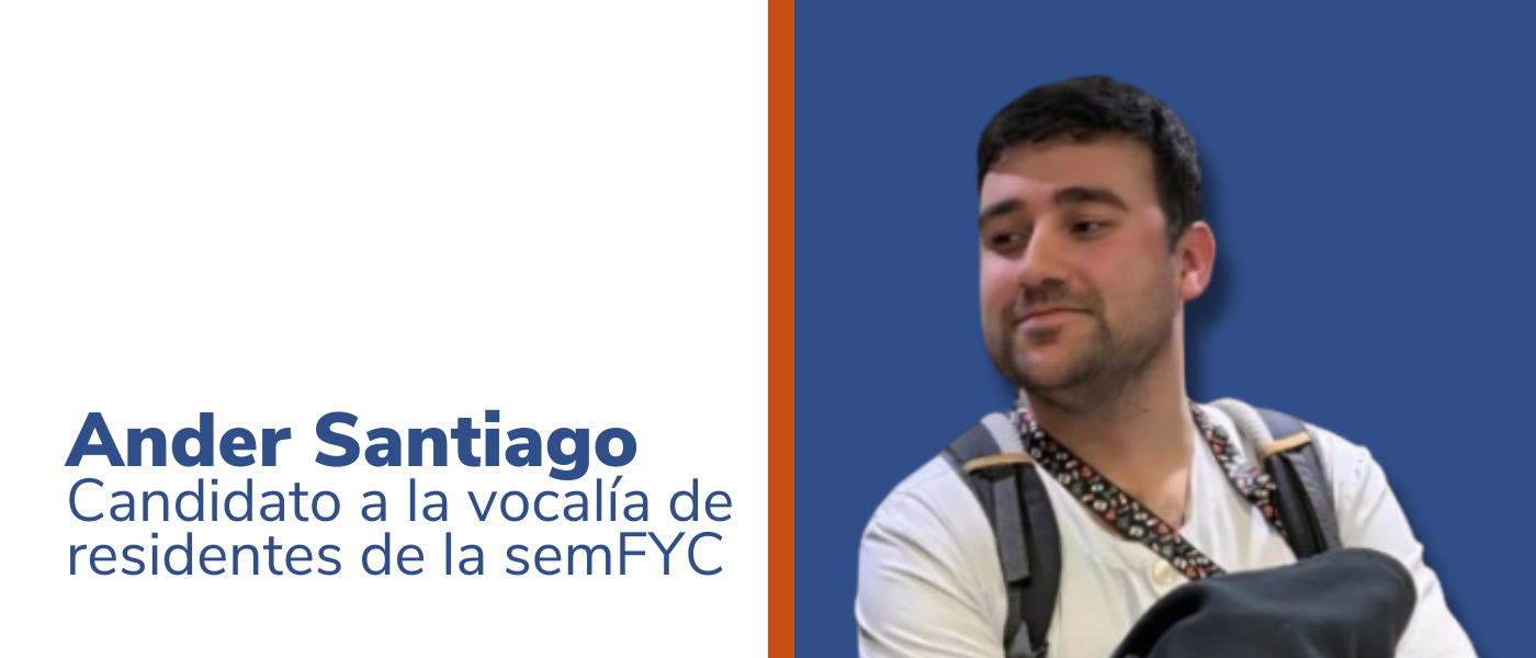 Ander Santiago Gómez presenta su candidatura a la vocalía de residentes de la semFYC
